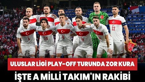 A Milli Takım'ın Uluslar Ligi play-off rakibi belli oldu